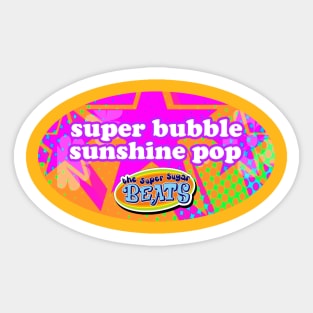 The Super Sugar Beats - SuperBubbleSunshinePop! Sticker
